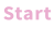 Start